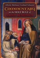 Commentary on the Holy Rule of Saint Benedict - Hardcover
